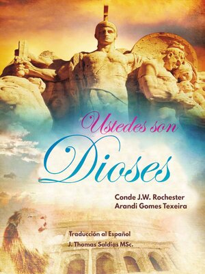 cover image of ¡Ustedes son Dioses!